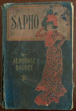 Sapho By Alphonse Daudet Special Olga Nethersole Edition 1900 French Novel