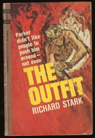 Fiction Pb: The Outfit By Richard Stark (donald Westlake),  1963.  Pocket.