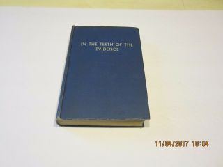In The Teeth Of The Evidence By Dorothy L.  Sayers 1st/1st 1940 Hc