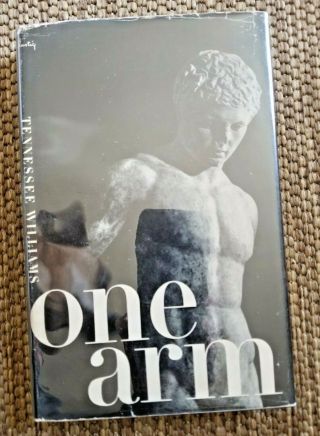 One Arm And Other Stories By Tennessee Williams; First Edition