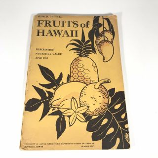 Vintage Rare Fruits Of Hawaii 1945 Signed By Author