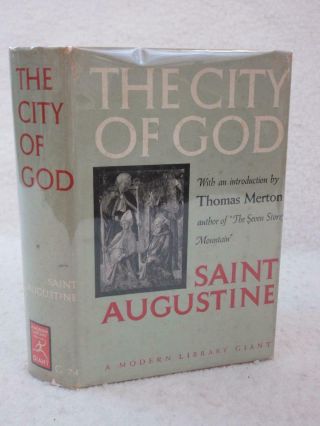 Saint Augustine The City Of God Thomas Merton Modern Library Giant G - 74 1950