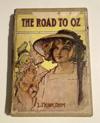 1909 “the Road To Oz” Hardcover Book •by L.  Frank Baum •john R Neill Illustrator
