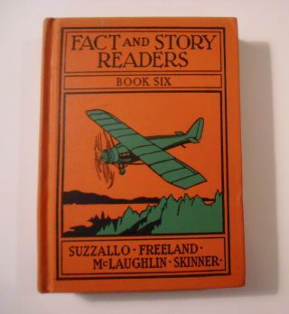 Fact And Story Readers,  Book Six,  Suzzallo,  American Book Co,  1931