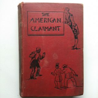 The American Claimant By Mark Twain 1st Uk Edition