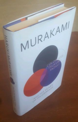1st Uk Ed Haruki Murakami Colorless Tsukuru Tazaki And His Years Of Pilgrimage