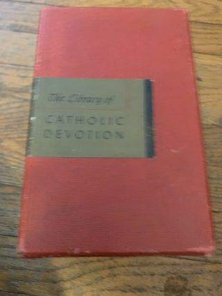 1960 - The Library Of Catholic Devotion: Prayer Book/missal/life Of Christ
