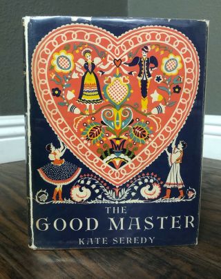 The Good Master Book Kate Seredy - Hc/dj 1944 9nth Printing Vintage