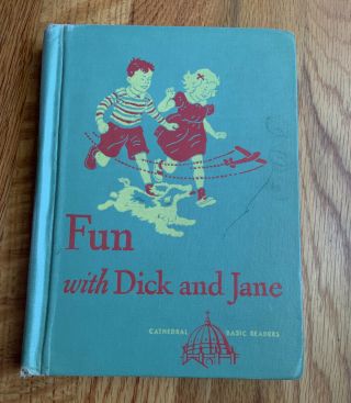 Fun With Dick And Jane Cathedral Reader 1947