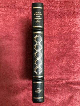 Darkness At Noon By Arthur Koestler Signed,  Leather Bound,  Franklin Library