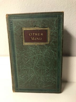 1924 1st Ed Operations Of The Other Mind Telepathy Hypnosis Mind Over Matter Etc