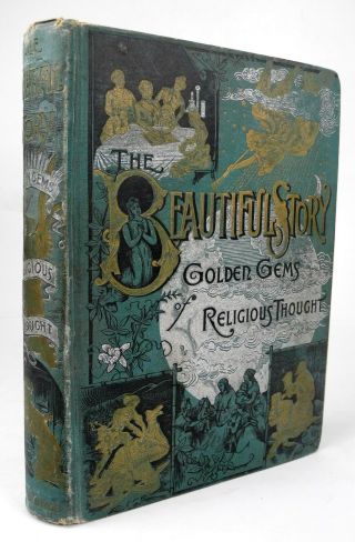 The Story - Golden Gems - Religious Thoughts By Buel & Talmage - 1888