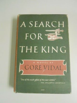 Signed First Edition A Search For The King Gore Vidal Hc/dj