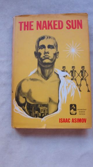 Old Book The Naked Sun By Isaac Asimov Book Club Ed.  1957 Dj Gc