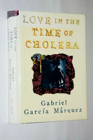 Love In The Time Of Cholera By Gabriel Garcia Marquez Hc First Edition (1988)