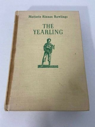 True 1938 1st Edition Hb The Yearling By Marjorie Kinnan Rawlings Dj