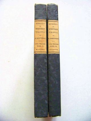 1838 Reprint Retrospective Of Western Travel By Harriet Martineau Two Vol.  Set