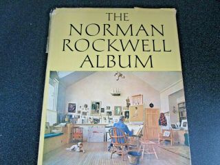 The Norman Rockwell Album Doubleday Book Vintage And Company Inc 1961 1st Editio
