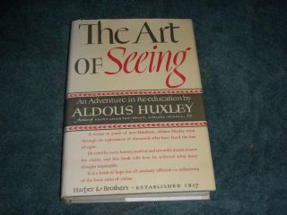 Rare 1st Edition? " The Art Of Seeing " By Aldous Huxley 1942 W/ Dust Jacket