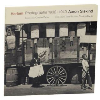 Aaron Siskind / Harlem Document Photographs 1932 - 1940 First Edition 1990 167352