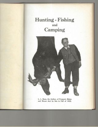 L.  L.  Bean: Hunting - Fishing and Camping: rare 1st edition of 1942 (Maine) 3