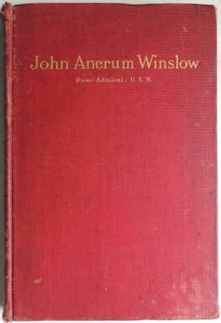1902 American Civil War Us Navy Battles Maps John Ancrum Winslow History Book