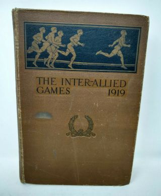 1919 The Inter - Allied Games