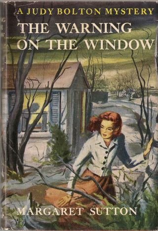 Judy Bolton 20 The Warning On The Window 1st Printing In Dj 1949