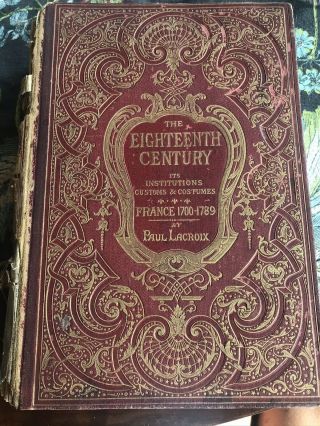 Antique 18th Century Book Of It’s Institutions Of Customs And Costumes.  France