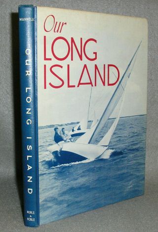 Vintage Our Long Island Book York Ny Town History Mannello Illustrated 1960