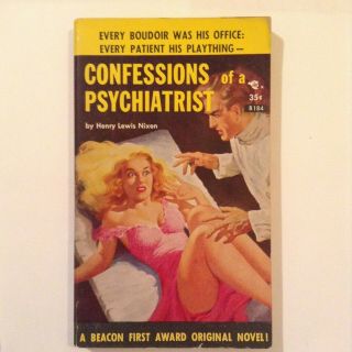 Confessions Of A Psychiatrist - - Henry Lewis Nixon - - Beacon 184 - - Near Fine