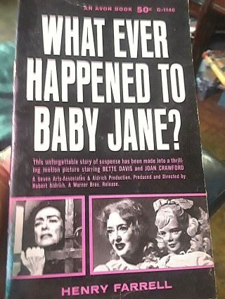 Whatever Happened To Baby Jane? (avon) G - 1146 Henry Farrell 1960