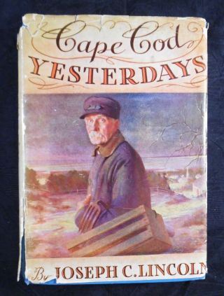 Cape Cod Yesterdays Joseph C.  Lincoln Blue Ribbon Edition Harold Brett Illust Dj