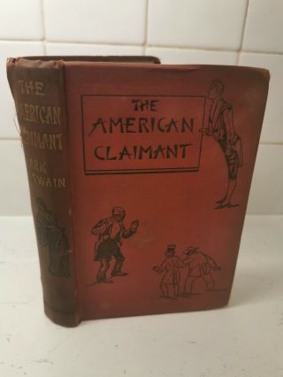 The American Claimant By Mark Twain 1st Uk Edition 1892