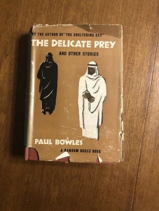 The Delicate Prey And Other Stories By Paul Bowles | 1950 1st Edition Hardcover