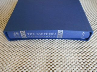 The Southern Gates Of Arabia By Freya Stark.  Folio Society.  Hardcover/ Slipcase