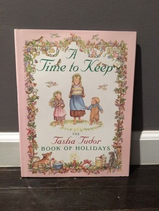 1996 A Time To Keep The Tasha Tudor Book Of Holiday Hbdj