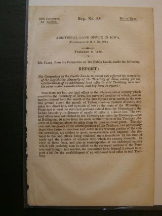 Government Report 1842 Establish Additional Land Office In Iowa Des Moines River