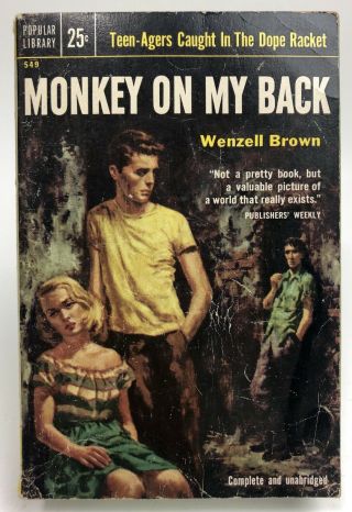 Monkey On My Back Wenzell Brown Popular Library Juvenile Addiction