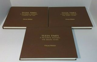 Tulsa Times A Pictorial History 3 Books Hardback Oklahoma Genealogy Beryl Ford