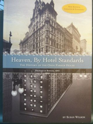 History Famed Parker House Hotel Boston Heaven By Hotel Standards 2019