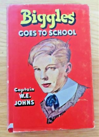Biggles Goes To School W E Johns 1st Edition 1951 Hardcover Book