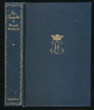 The Marquis De La Fayette Volume I Brand Whitlock 1929 Hardcover Book