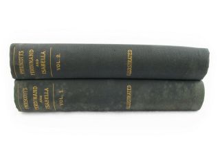2 - Volume Set History Of Ferdinand And Isabella 1880s