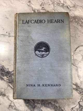 1912 Antique History Book " Lafcadio Hearn "