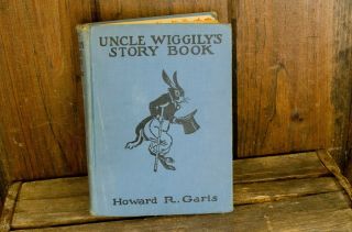 Uncle Wiggilys Story Book By,  Howard R.  Garis