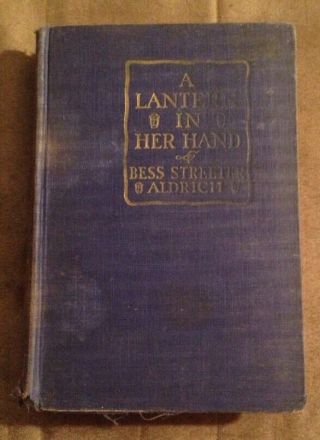 Vintage A Lantern In Her Hand By Bess Streeter Aldrich 1928