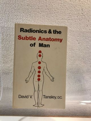 Radonics & The Subtle Anatomy Of Man By David Tansley Paperback