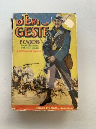 1926 Beau Geste W/ Ronald Colman Photoplay Edition Book In Dust Jacket Grosset