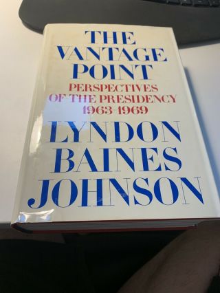 The Vantage Point; Perspectives Of The Presidency 1963 - 1969 By Lyndon B.  Johnson